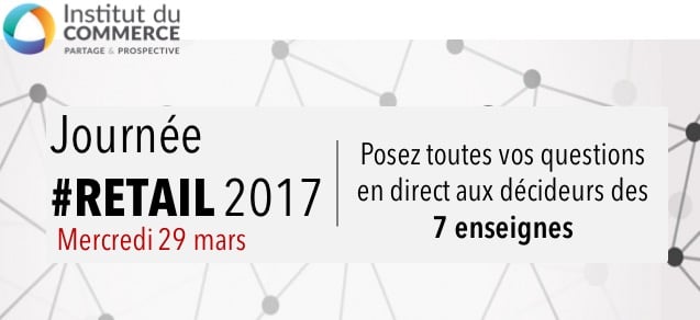 Conférence « Retail 2017 » par IFM